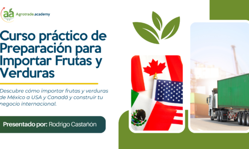 Programa ejecutivo para exportar frutas y hortalizas a USA & Canadá